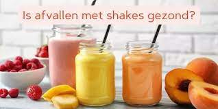 Is afvallen met shakes echt gezond voor jouw dieet?